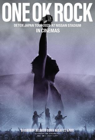 Film ONE OK ROCK DETOX JAPAN TOUR 2025 AT NISSAN STADIUM IN CINEMAS