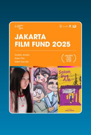 Film JFW 2025: JAKARTA FILM FUND