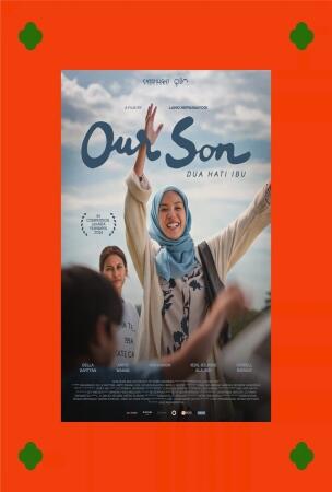 Film JFW 2026: DUA HATI IBU (OUR SON)