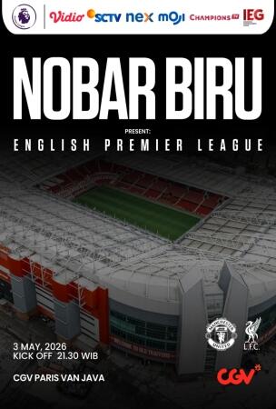 Film NOBAR BIRU EPL - MANCHESTER UNITED vs LIVERPOOL