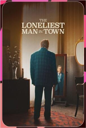 Film KF 2026: THE LONELIEST MAN IN TOWN