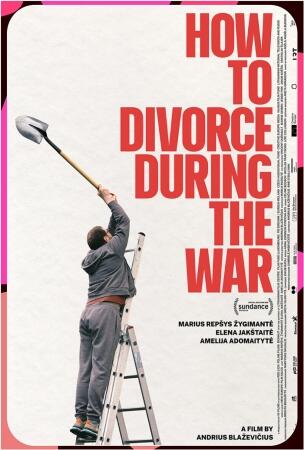 Film KF 2026: HOW TO DIVORCE DURING THE WAR