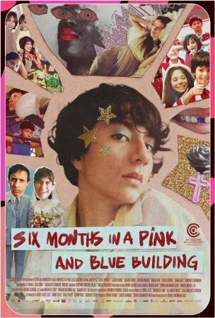 Film KF 2026: SIX MONTHS IN A PINK AND BLUE BUILDING